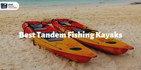 best tandem fishing kayaks